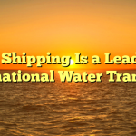 MTL Shipping Is a Leader in International Water Transport